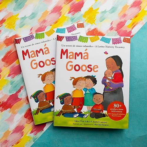 Mama Goose : A Latine Nursery Treasury / Un Tesoro de Rimas Infantiles (Bilingual)