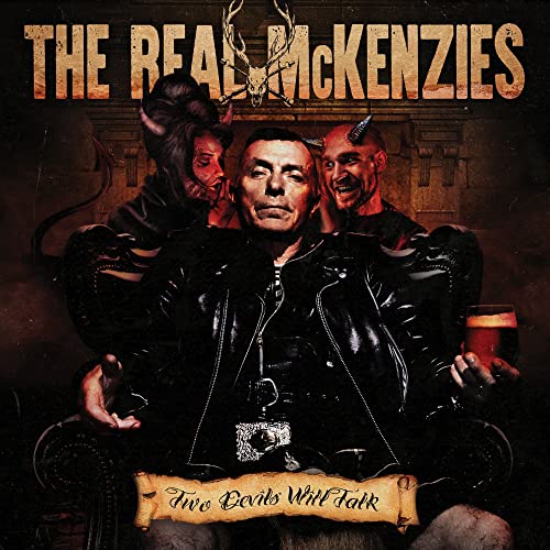 CD cover for The Real McKenzies' "Two Devils Will Talk" featuring three figures.