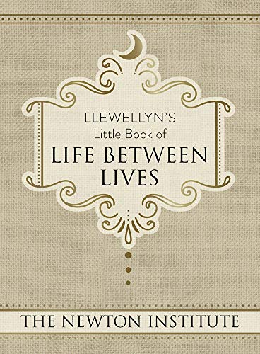 Llewellyn's Little Book of Life Between Lives: 7 (Llewellyn's Little Books)