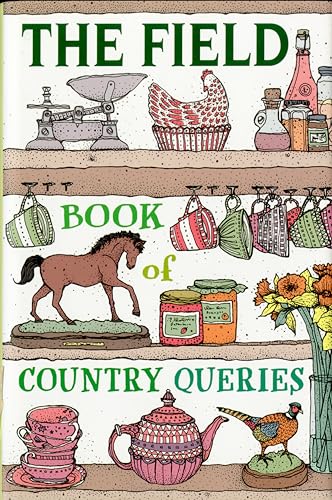 The Field Book of Country Queries