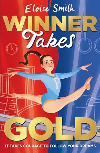 Winner Takes Gold: an all-action gymnastics story for ages 10+