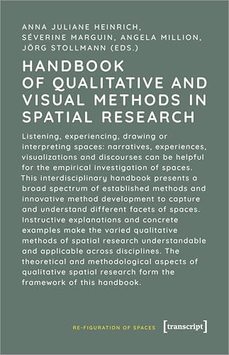 Handbook of Qualitative and Visual Methods in Spatial Research
