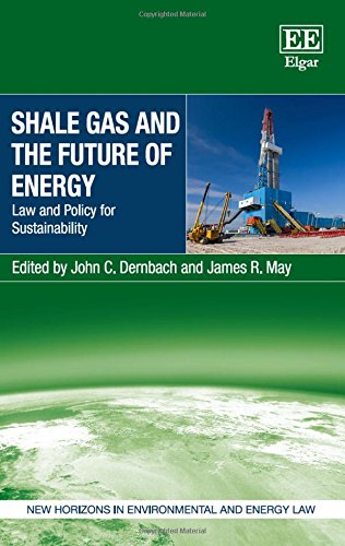 Shale Gas and the Future of Energy: Law and Policy for Sustainability