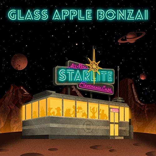 Glass Apple Bonzai - The All-Nite Starlite Electronic Cafe [CD]