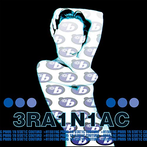 Brainiac - Hissing Prigs In Static Couture [VINYL]