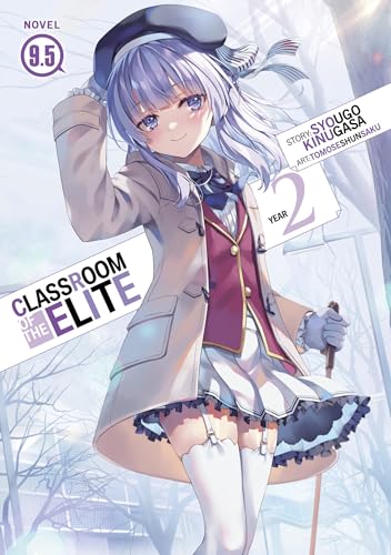 Classroom of the Elite: Year 2 (Light Novel) Vol. 9.5 : 11