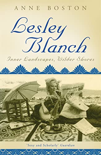 Lesley Blanch: Inner Landscapes