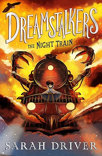 Dreamstalkers: The Night Train : Book 1