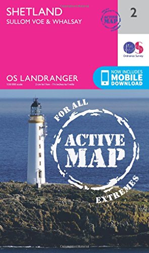 Landranger Active (2) Shetland Sullom Voe & Whalsay (OS Landranger Active Map)