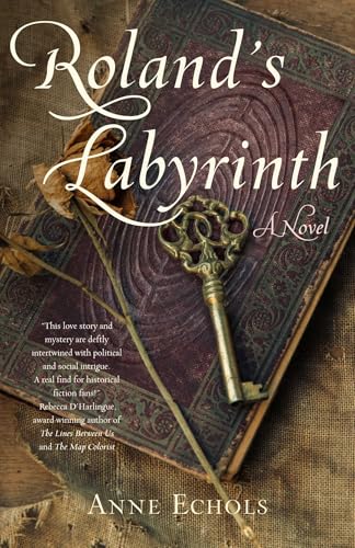 Roland's Labyrinth : A Novel