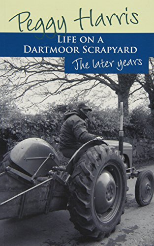 Life on a Dartmoor Scrapyard: The Later Years