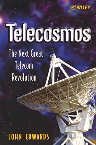 Telecosmos: The Next Great Telecom Revolution