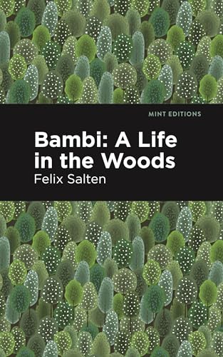 Bambi : A Life In the Woods