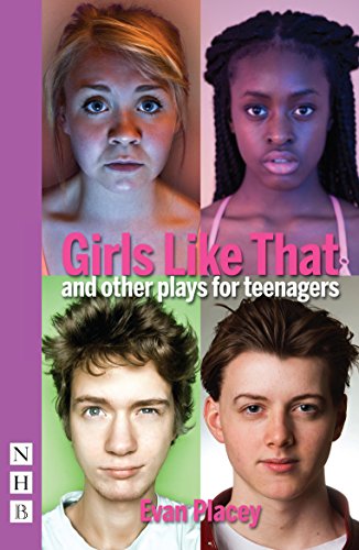 Girls Like That & Other Plays for Teenagers (Banana Boys, Holloway Jones, Pronoun) (NHB Modern Plays)