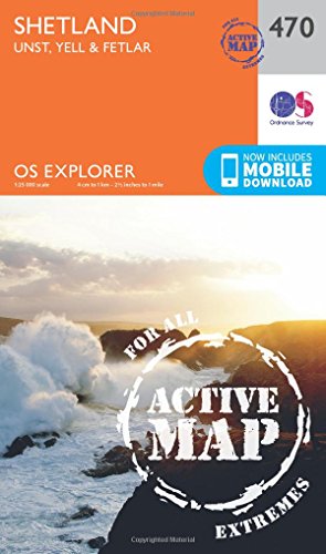 OS Explorer Map Active (470) Shetland - Unst, Yell and Fetlar (OS Explorer Active Map)