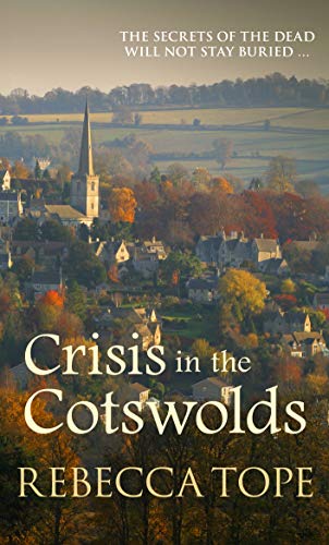 Crisis in the Cotswolds (Cotswold Mysteries): 16