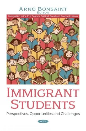 Immigrant Students : Perspectives, Opportunities and Challenges