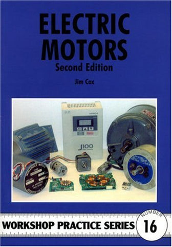 Electric Motors (Workshop Practice S)