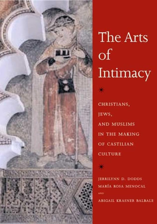 The Arts of Intimacy: Christians
