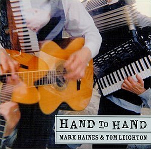 Mark & Tom Leighton Haines - Hand To Hand [CD]
