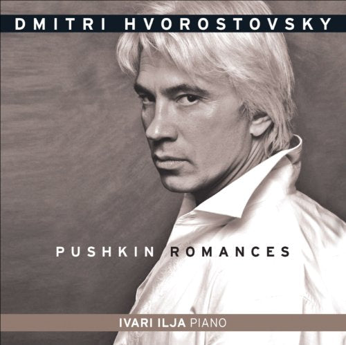 Dmitri Hvorostovsky / Ivari Il - Pushkin Romances [CD]