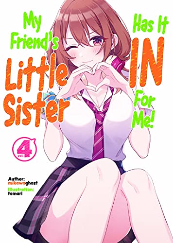 My Friends Little Sister Has It In For Me Light Novel Sc Vol