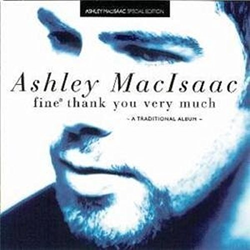 CD cover for Ashley MacIsaac’s “Fine Thank You Very Much” album.