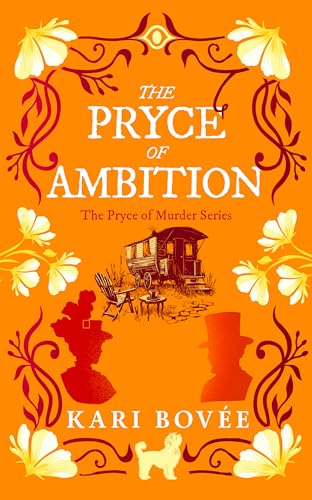 The Pryce of Ambition : An Historical Ghost Cozy Mystery