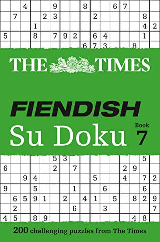 The Times Fiendish Su Doku Book 7: 200 challenging Su Doku puzzles: 07 (The Times Fiendish Su Doku Puzzle Books)