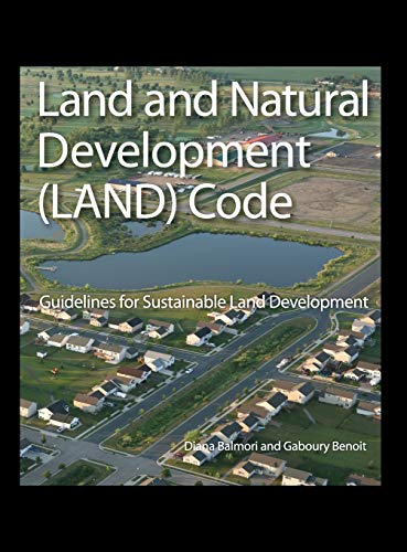 The Land and Natural Development (LAND) Code: Guidelines for Sustainable Land Development