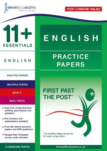 11+ Essentials English Practice Papers Book 2 (First Past the Post series)