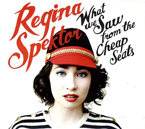Spektor Regina - What We Saw from the Cheap Seats [CD]