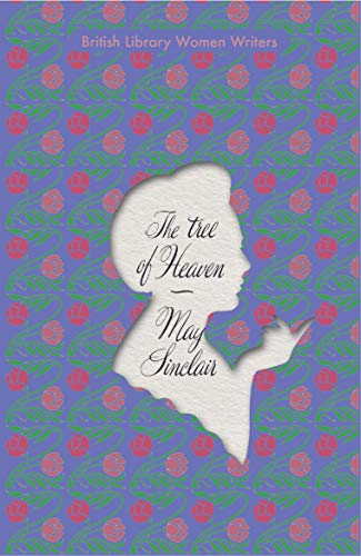 The Tree of Heaven (British Library Women Writers)