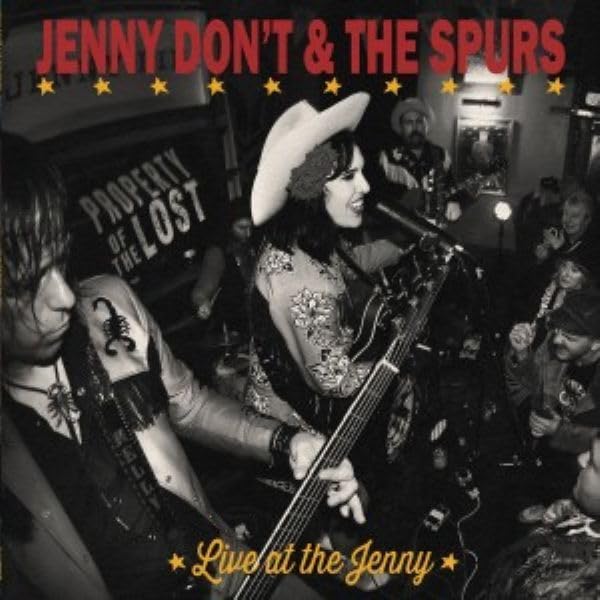 JENNY DON'T AND THE SPURS - LIVE AT THE JENNY [CD]
