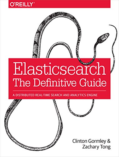 Elasticsearch: The Definitive Guide (Orei01)
