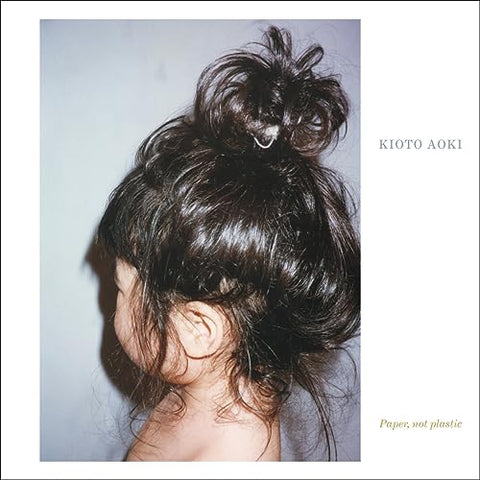 Kioto Aoki - Paper, Not Plastic [CD]