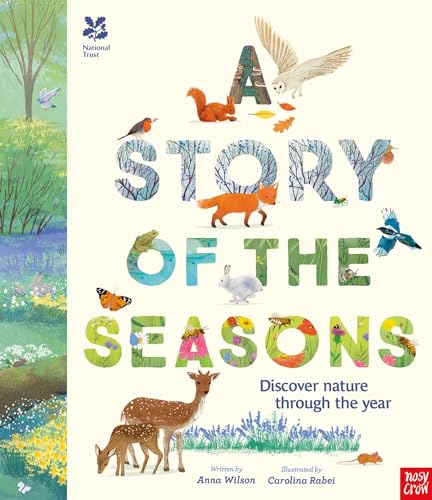 National Trust: A Story of the Seasons : Discover nature through the year