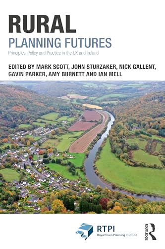 Rural Planning Futures : Principles, Policy and Practice in the UK and Ireland