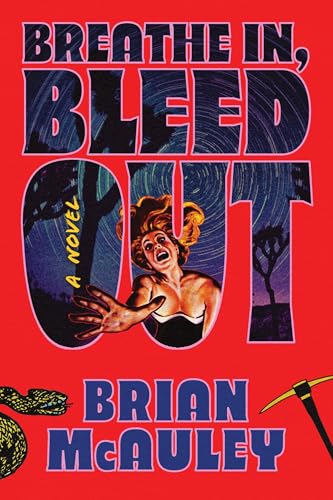 Breathe In, Bleed Out : A Horror Thriller Novel for Slasher Movie Fans