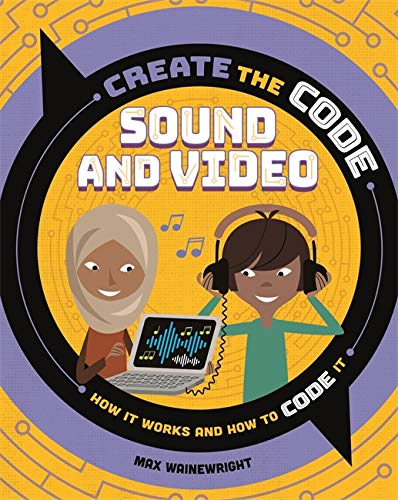 Sound and Video (Create the Code)