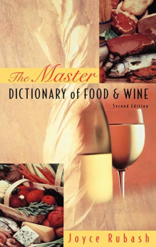The Master Dictionary of Food & Wine