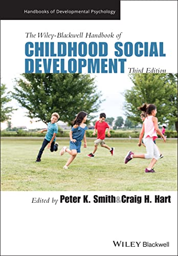 The Wiley-Blackwell Handbook of Childhood Socialdevelopment