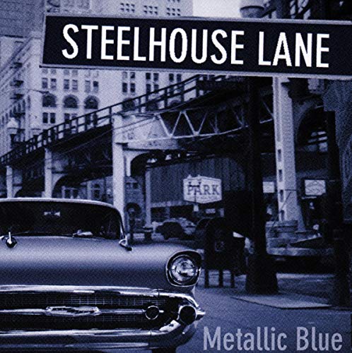 Steelhouse Lane - METALLIC BLUE [CD]