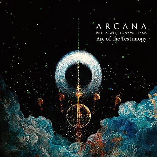 Arcana - Bill Laswell & Tony W - Arc Of The Testimony [CD]