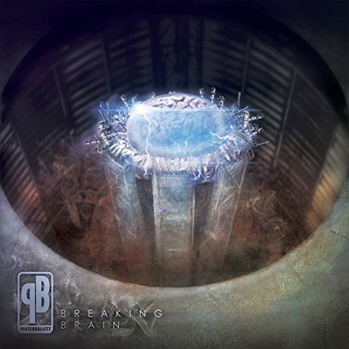 Panzerballett - Breaking Brain [CD]