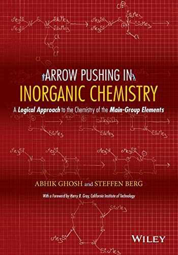 Arrow-Pushing in Inorganic Chemistry: A Logical Approach to the Chemistry of the Main Group Elements