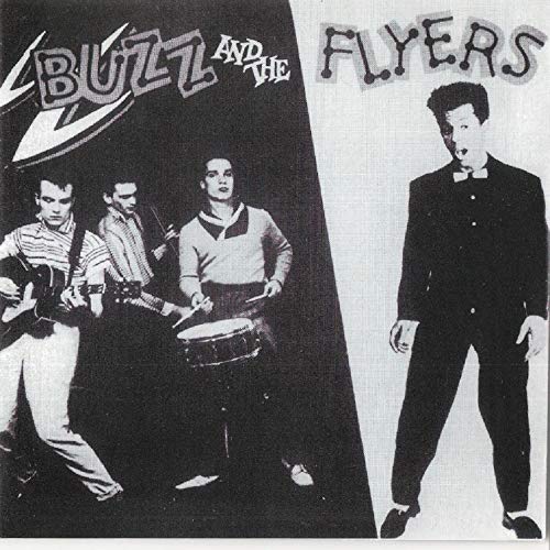 Buzz And The Flyers - Buzz & The Flyers [CD]