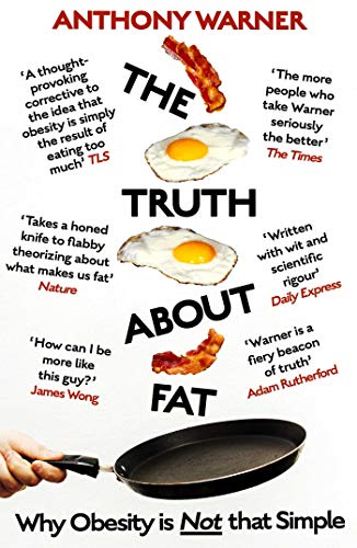 The Truth About Fat: Why Obesity is Not that Simple