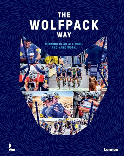 The Wolfpack Way: Winning is an Attitude. And Hard Work