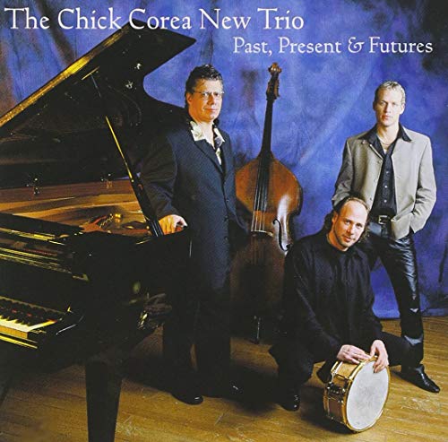 The Chick Corea New Trio - Past, Present & Futures [CD]
